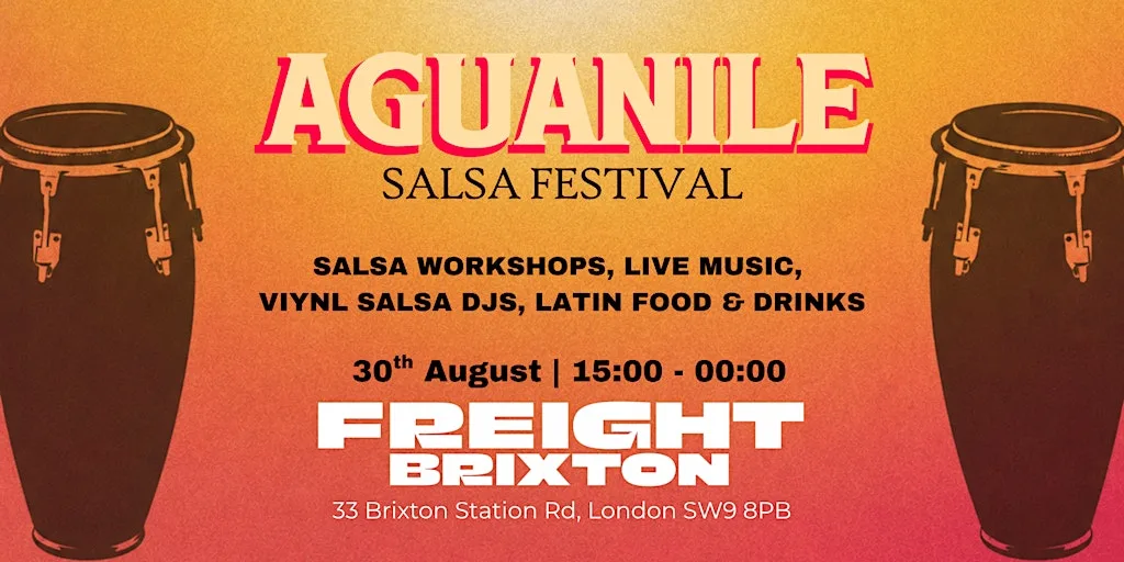 Aguanile Salsa Festival at Freight Brixton