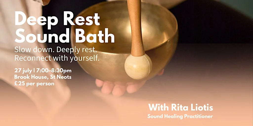 Deep Rest: A Sound Bath for Relaxation & Nervous System Reset at Brook House St Neots