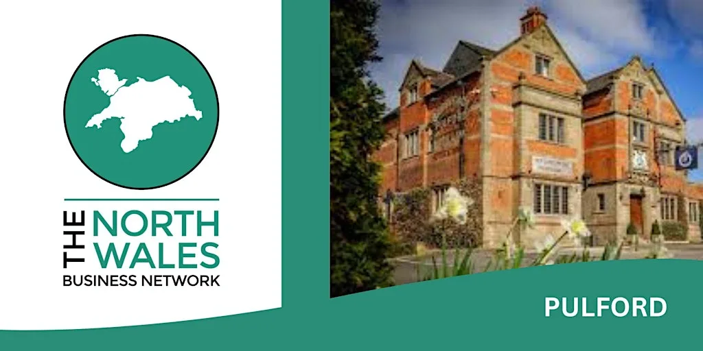 The North Wales Business Network Pulford - Tuesday 18th August 2026 at Grosvenor Pulford Hotel & Spa