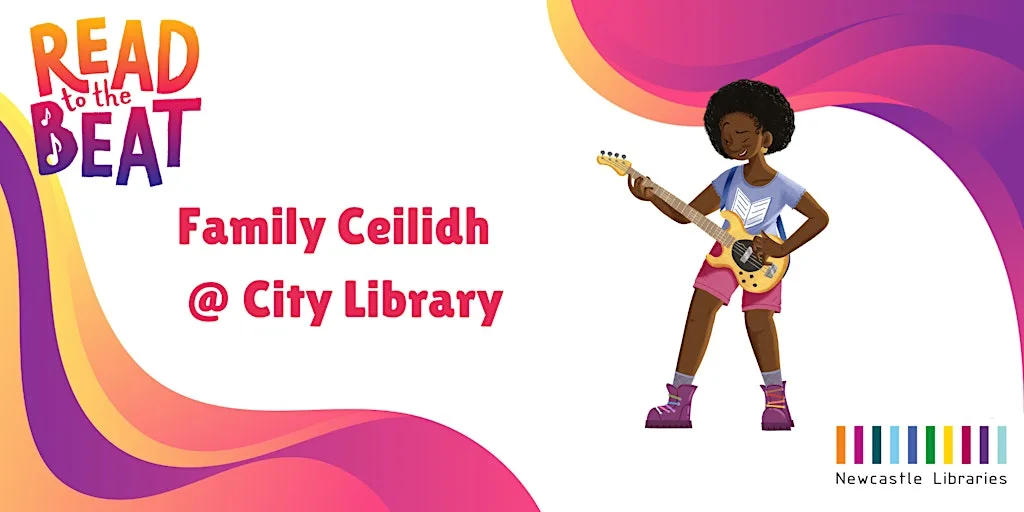 Read to the Beat! Family Ceilidh @ City Library at Bewick Hall, Level 2, Newcastle City Library