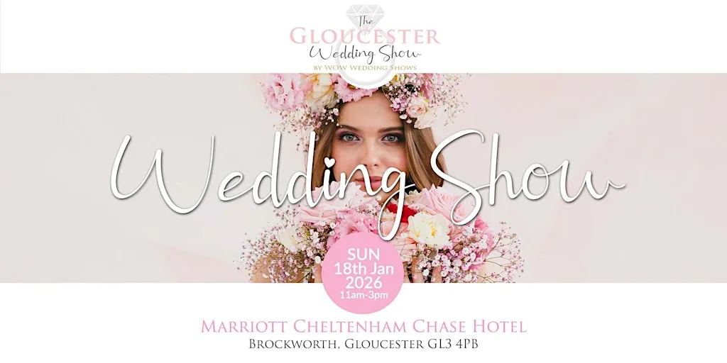 The Gloucester Wedding Show Sunday 20th September 2026 at The Cheltenham Chase Hotel