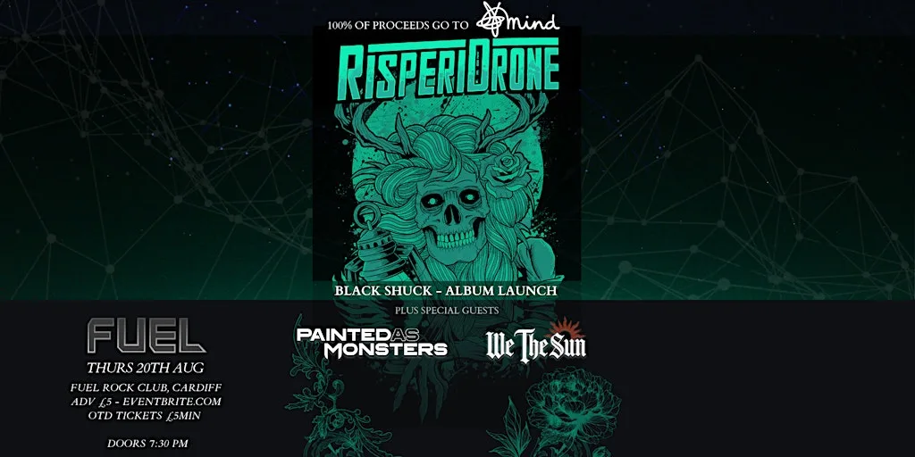 RISPERIDRONE | PAINTED AS MONSTERS | WE THE SUN at Fuel Rock Club