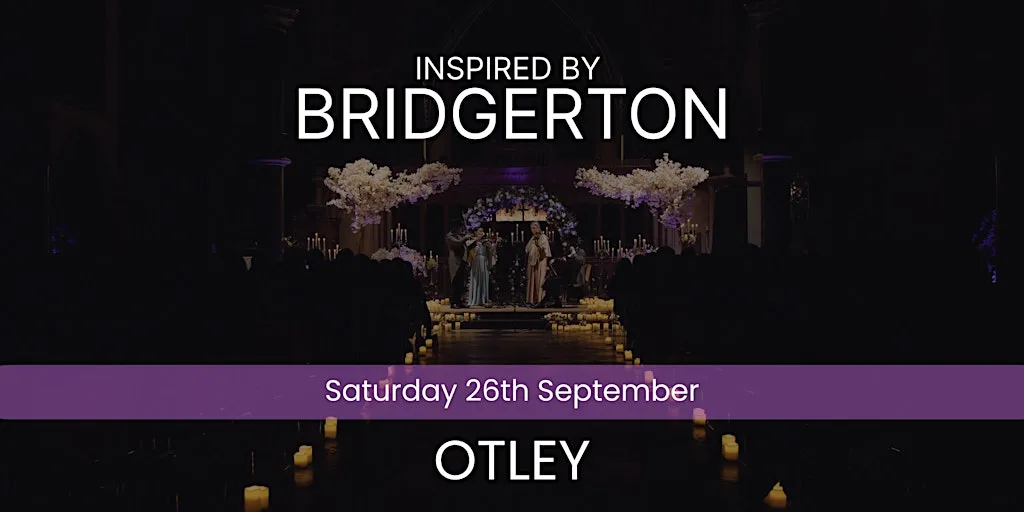 Bridgerton Inspired Concert - Otley at The Bridge United Reformed Church