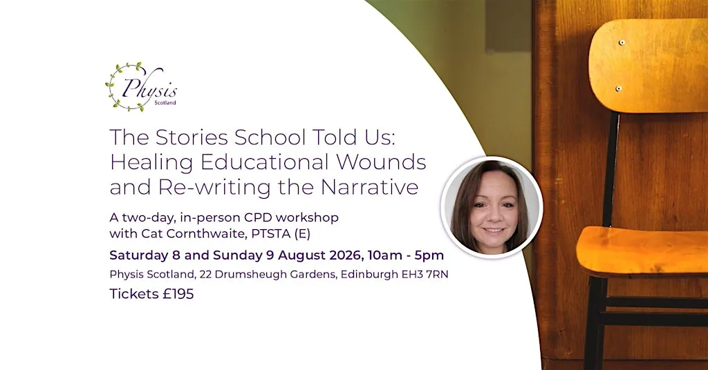 The Stories School Told Us: Exploring Educational Wounds at Physis Scotland