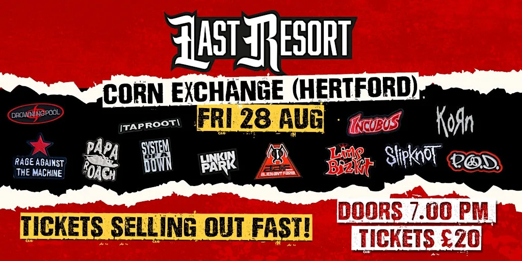 Last Resort - Nu Metal Tribute at Corn Exchange (Hertford) at Corn Exchange Hertford
