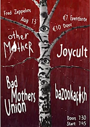 SORE LOSERS 2026 // Other Mother / Joycult / BMU / Bazookafish at Fred Zeppelins