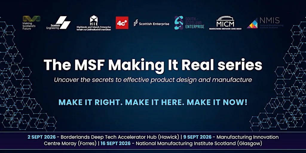 Design-led innovation in Scotland: Make it right, make it here, make it now