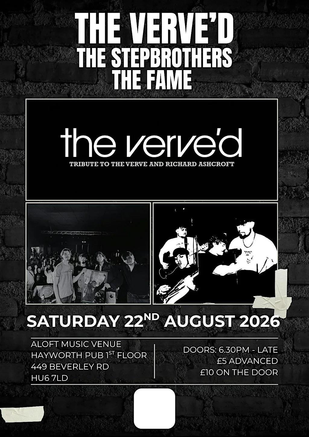 The Verve'd + The Stepbrothers + The Fame at The Haworth - ALOFT 1st Floor