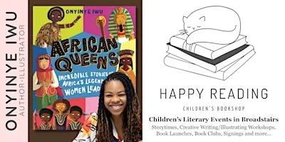Kids Author-illustrator Event: Onyinye Iwu 'African Queens' (Ages 6 - 9)
