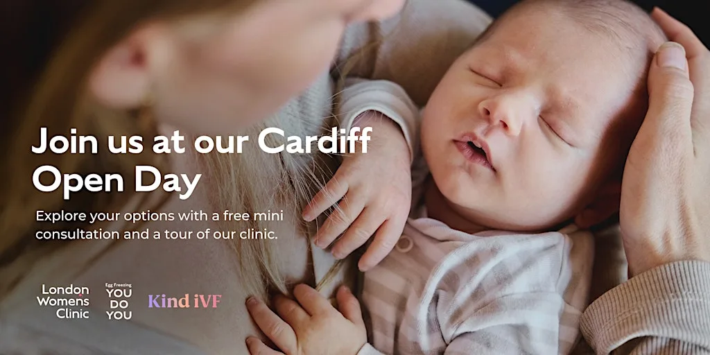 Fertility Treatment Options: Cardiff Open Day at London Women's Clinic Cardiff