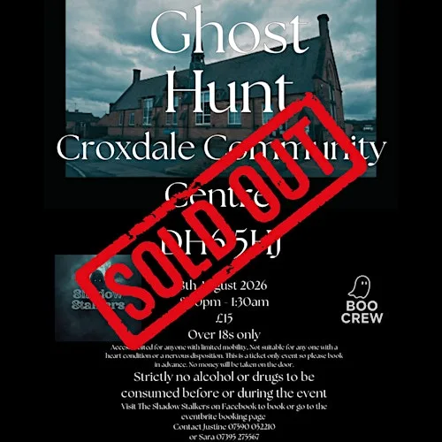 Croxdale Old School Ghost Hunt with the Shadow Stalkers