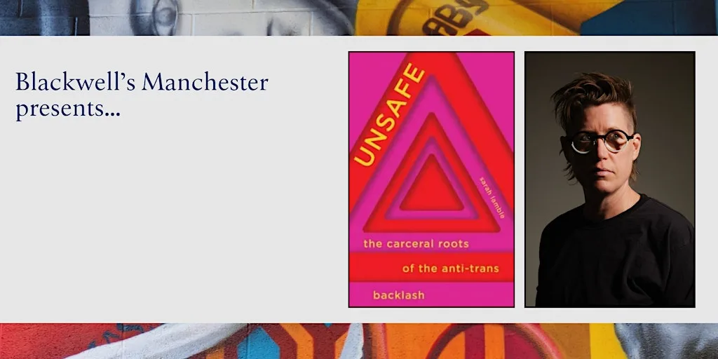 UNSAFE: S. Lamble in conversation with Jackie Stacey at Blackwell's Bookshop