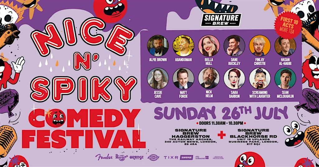 Nice n Spiky Comedy Festival - Haggerston at Signature Brew Haggerston