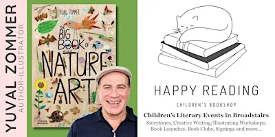Kids Author-Illustrator Event: Yuval Zommer 'The Big Book of Nature Art' 3+ at Happy Reading Children's Bookshop