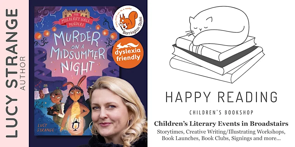 Kids 'Murder on a Midsummer Night' Book Club with Lucy Strange (Ages 9-11) at Happy Reading Children's Bookshop