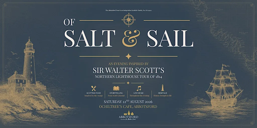 Of Salt & Sail: An Evening inspired by Sir Walter Scott