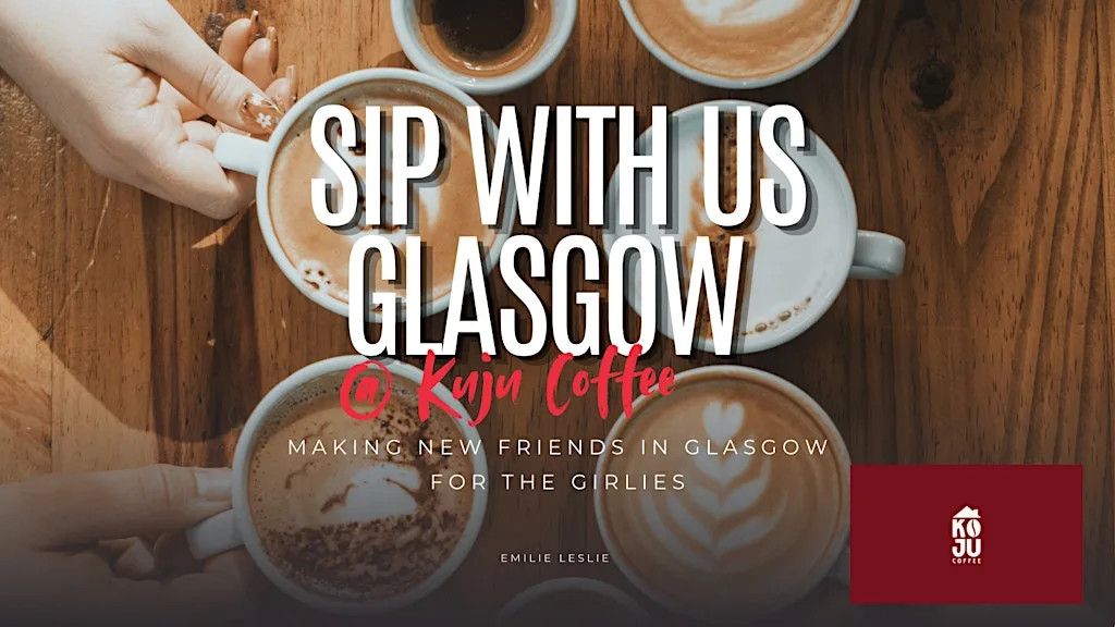 Sip With Us Glasgow X Koju Coffee at Koju Coffee
