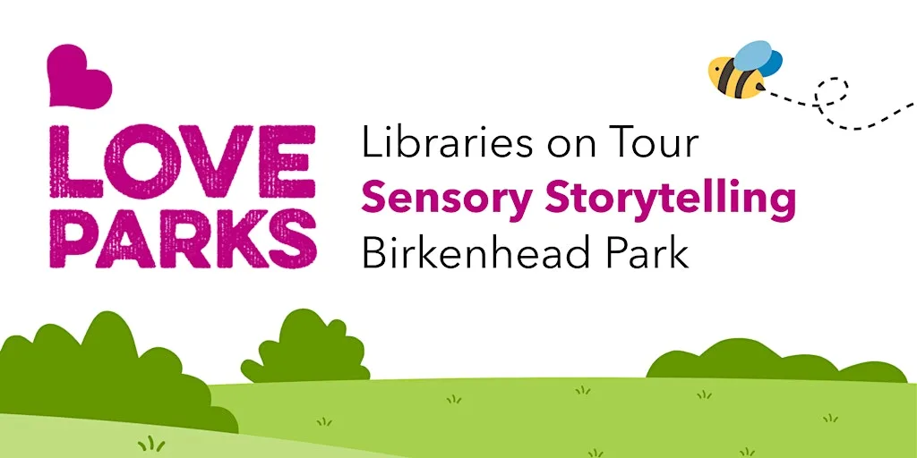 Nature-Themed Sensory Storytelling at Visitor Centre - Birkenhead Park