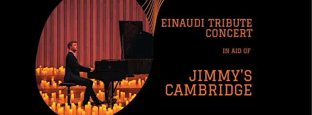 Einaudi Tribute Concert in aid of Jimmy’s Cambridge at St. Paul's Church and Community Centre