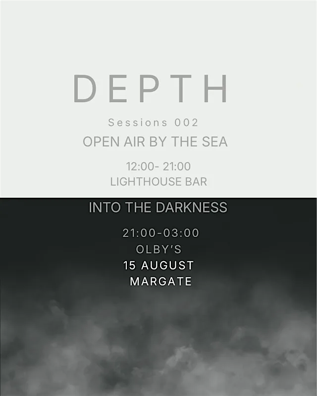 DEPTH Sessions 002 | Open Air by the Sea → Into The Darkness