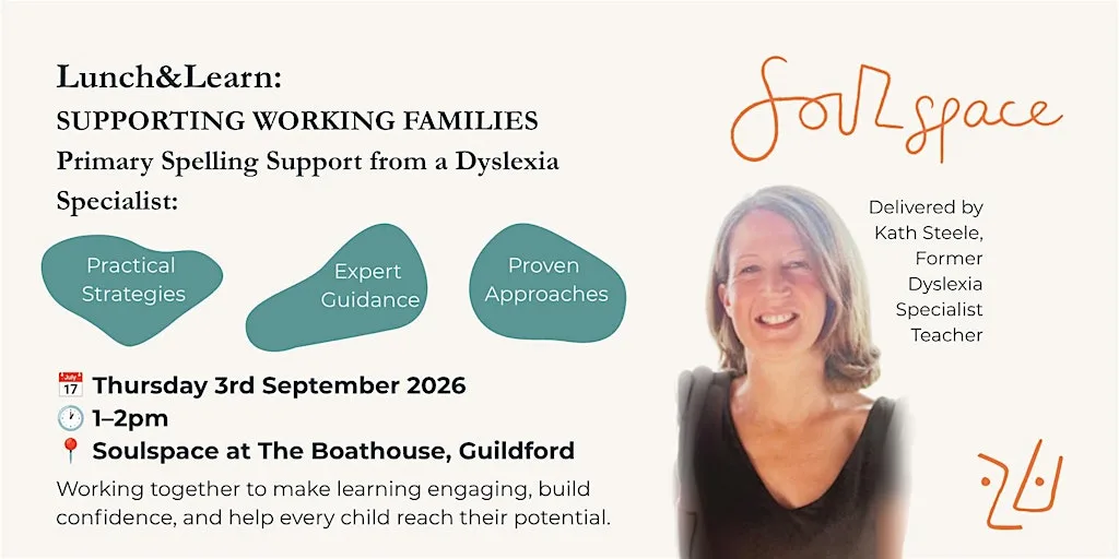 Primary Spelling Support from a Dyslexia Specialist at Soulspace at The Boathouse, Guildford, Millbrook, Guildford