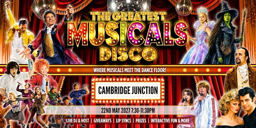 The Greatest MUSICALS Disco - Cambridge at Cambridge Junction
