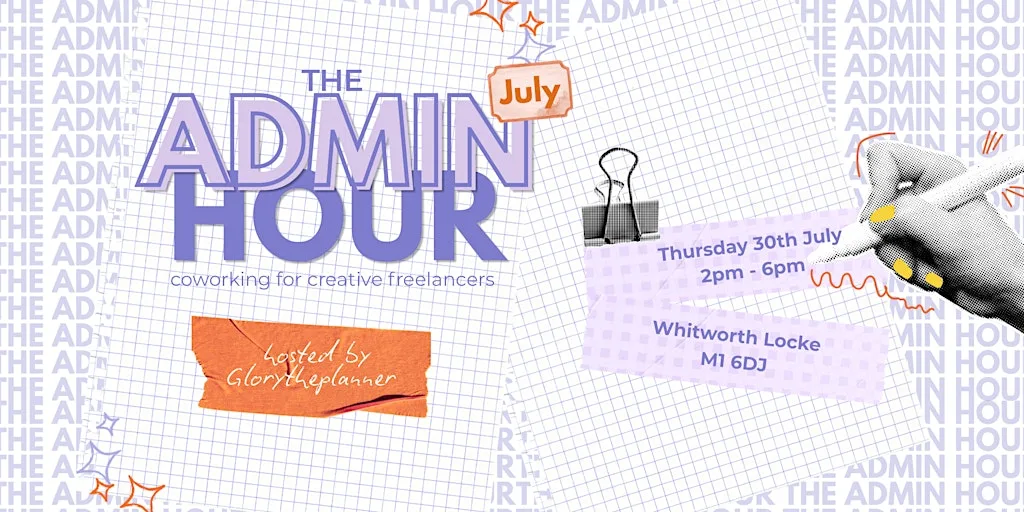 Coworking for Creative Freelancers [July] | The Admin Hour at Whitworth Locke, Civic Quarter