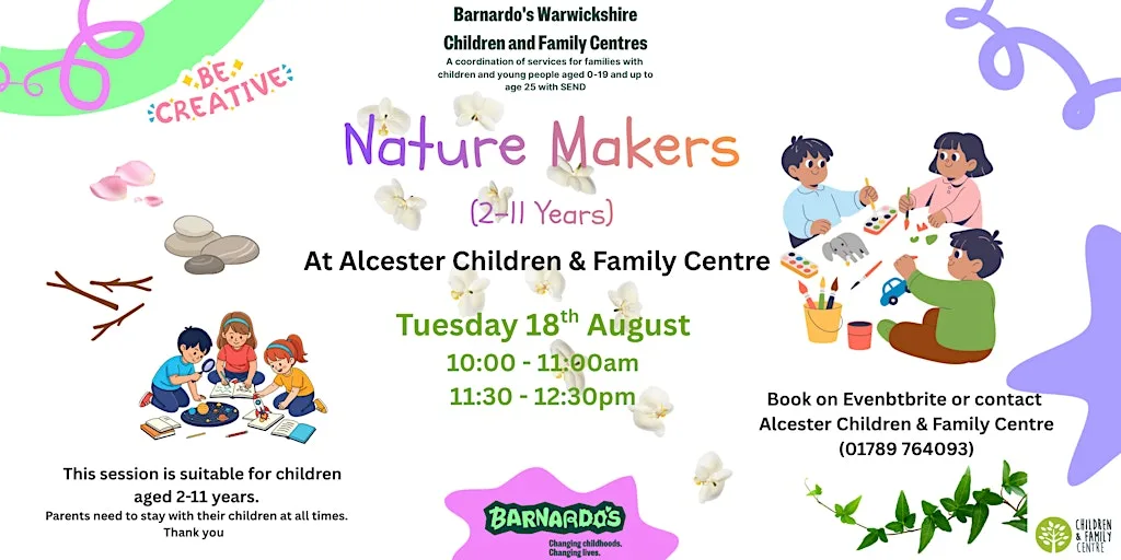 Nature Makers at Alcester CFC (2-11yrs)- 11:30am -12:30pm