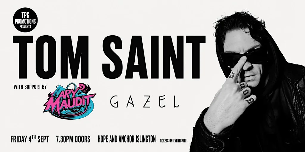 TPG Promotions Presents: TOM SAINT at Hope & Anchor
