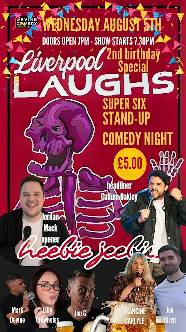 Liverpool Laugh's 2nd birthday comedy night with Callum Oakley at Heebie Jeebies