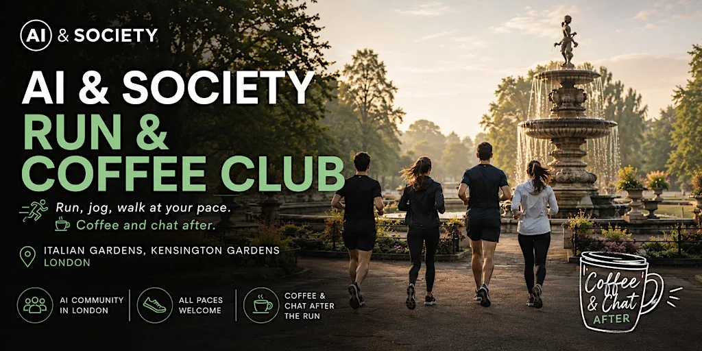 AI & Society Run & Coffee Club | London Event