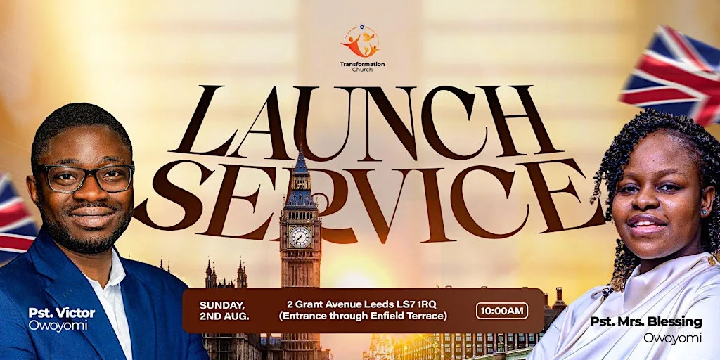 Launch Service: RCCG Transformation Church in Leeds