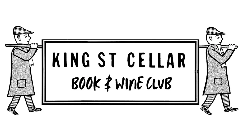 King Street Cellar Book and Wine Club – A Drinking Club with Books!