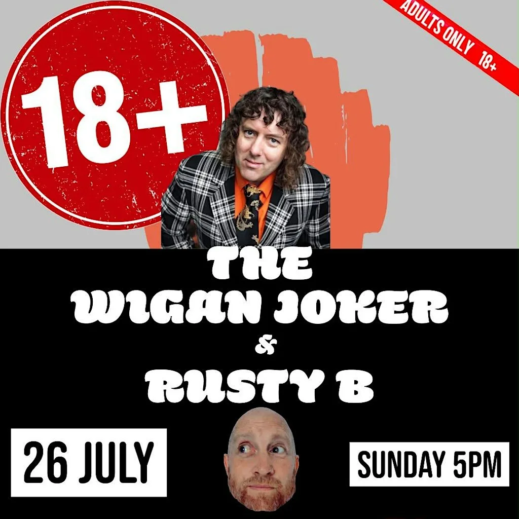 The Wigan Joker - Sundays at Empire Rochdale