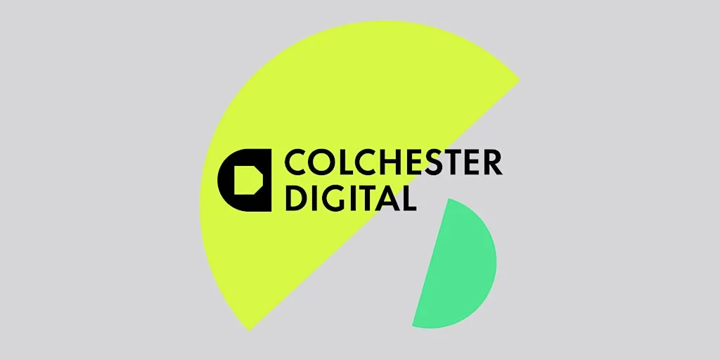 Colchester Digital — 30th July 2026
