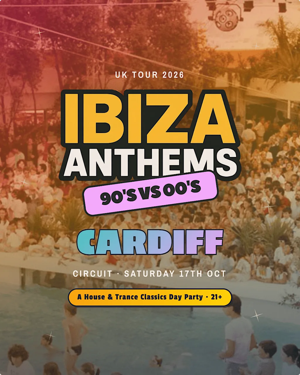 Ibiza Anthems - 90's vs 00's - Cardiff at CIRCUIT Cardiff