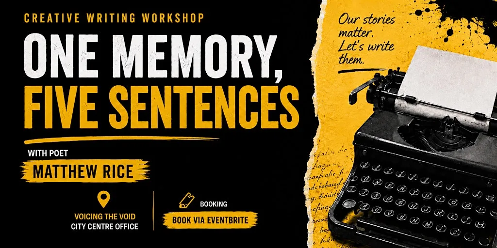 Voicing the Void Presents - One Memory, five sentences at Olive Tree House