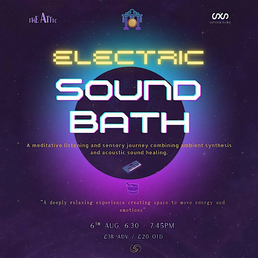 Electric Sound Bath at The Attic at The Attic