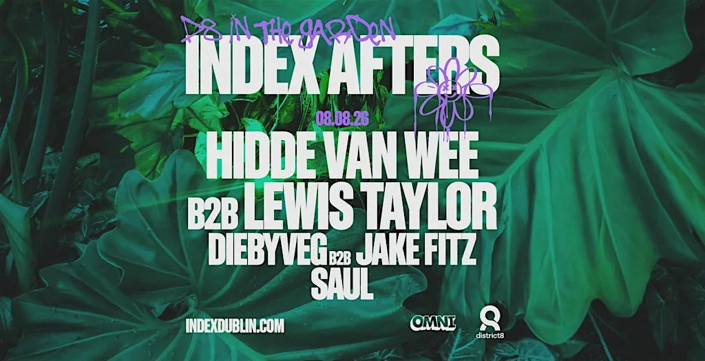 Index D8 Afters: Hidde Van Wee B2B Lewis Taylor at Index Dublin