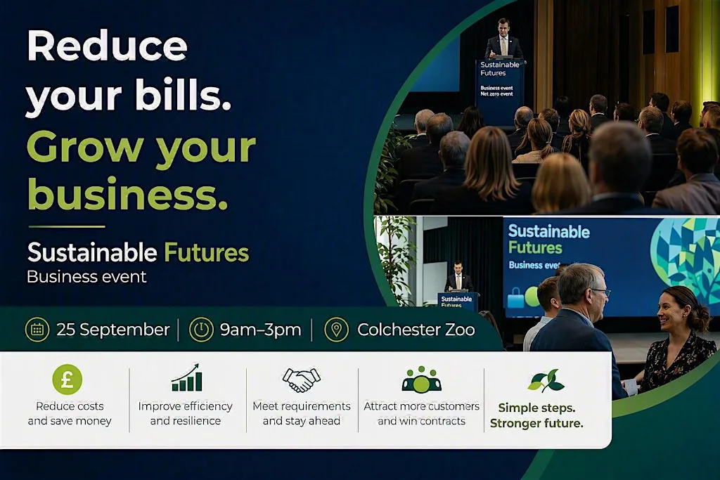 FREE - Sustainable Futures - Business Event at Colchester