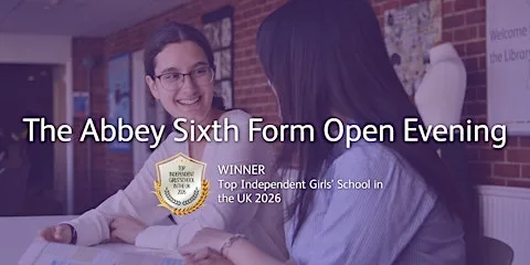 The Abbey Sixth Form Open Evening at The Abbey School