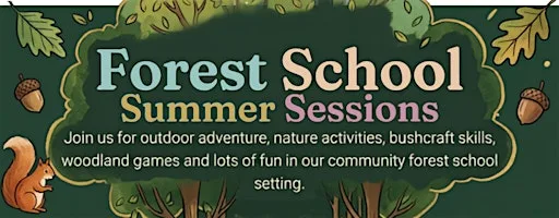 Forest School Summer sessions