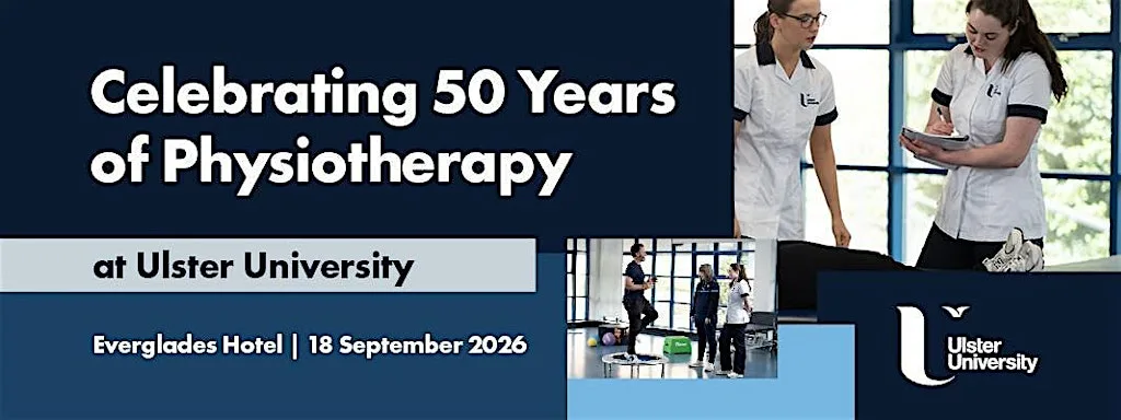 Celebrating 50 Years of Physiotherapy at Ulster University at Everglades Hotel