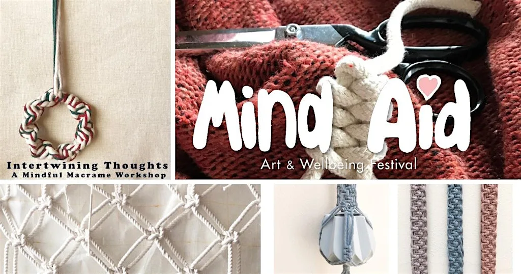 Intertwining Thoughts: A Mindful Macramé Workshop at Undercroft Gallery