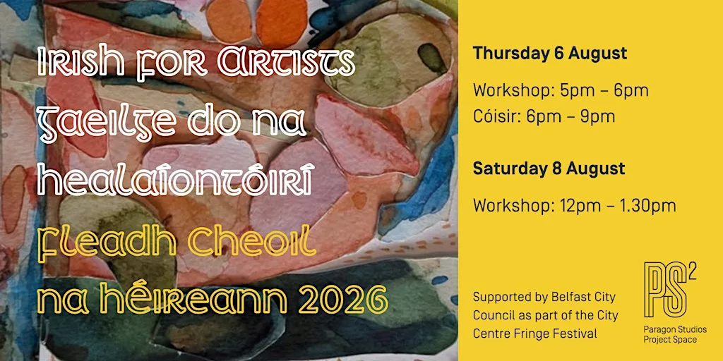 Irish for Artists / Gaeilge do na Healaíontóirí at Catalyst Arts