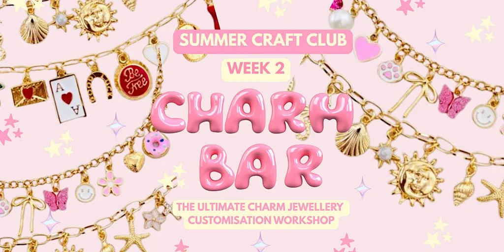 Summer Craft Club | Week 2: Charm Bar at Victoria - Wedding & Events Venue
