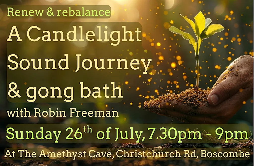 Renew & rebalance Candlelight Sound Journey & Gong Bath - Boscombe at The Amethyst Cave