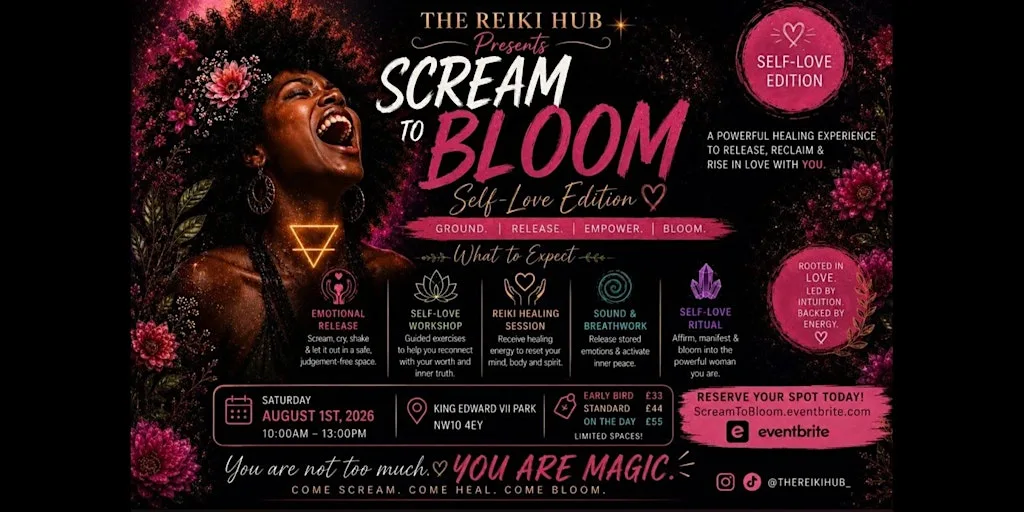 SCREAM TO BLOOM – Self-Love Edition Presented by The Reiki Hub at King Edward VII Park