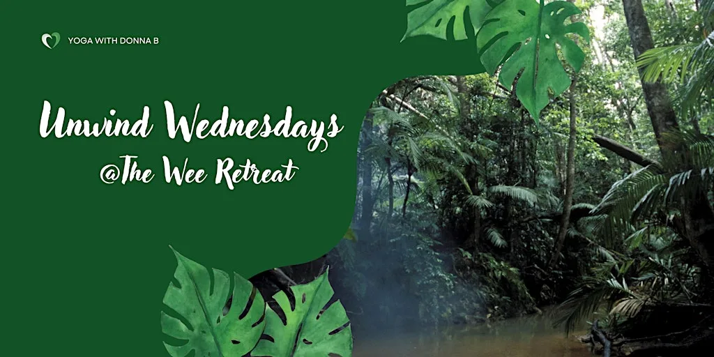 Unwind and reset Yoga classes @ The Wee Retreat at The Wee Retreat CIC