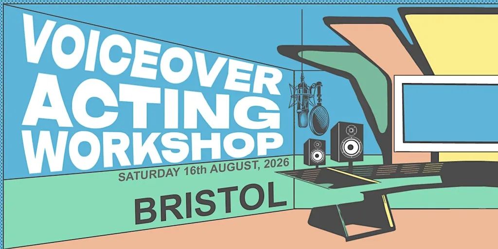 Voiceover Acting Workshop - Bristol - AM Session at DoubleTree by Hilton Bristol City Centre